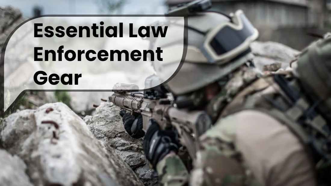 Essential Law Enforcement Gear - Learn More
