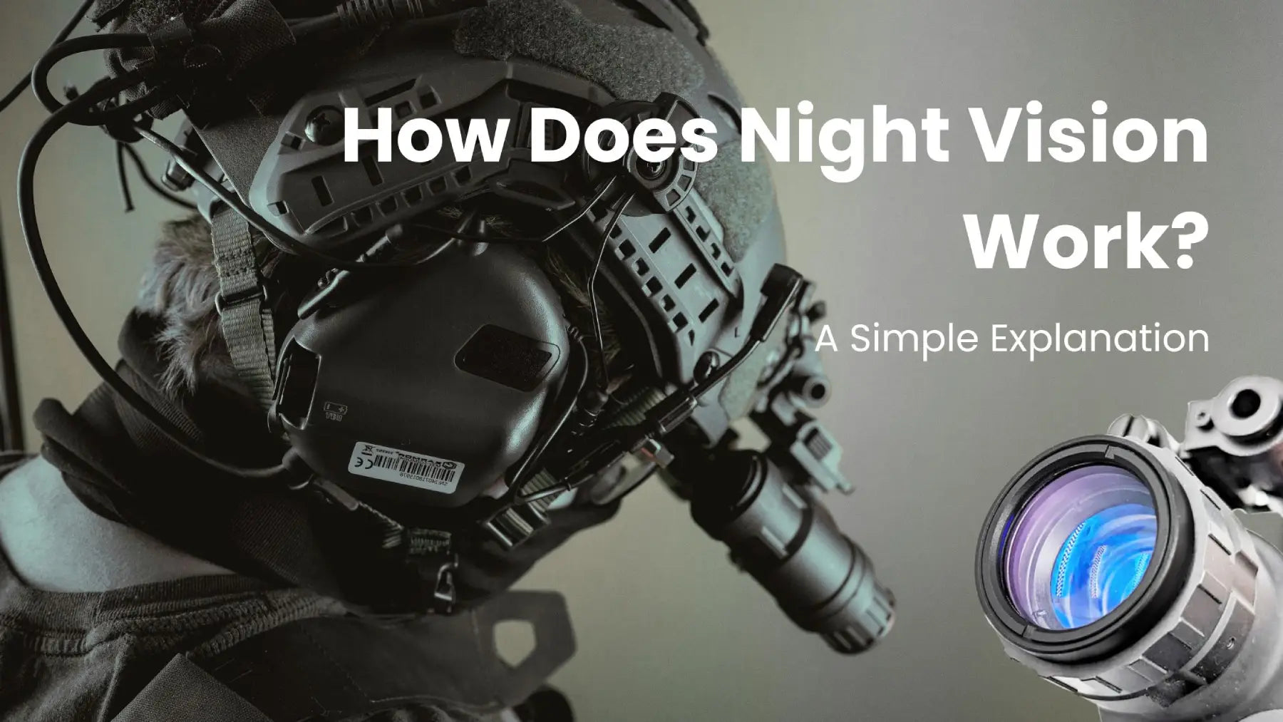 How Does Night Vision Work? A Simple Explanation