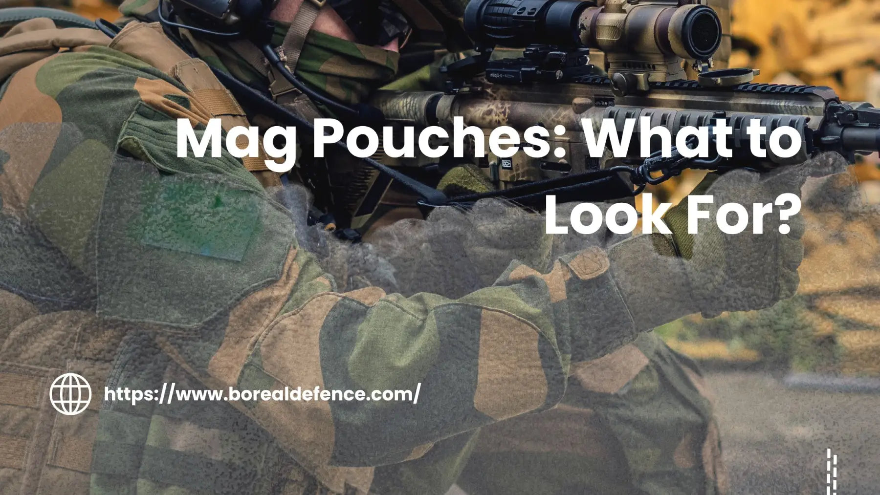 Mag Pouches: What to Look For?