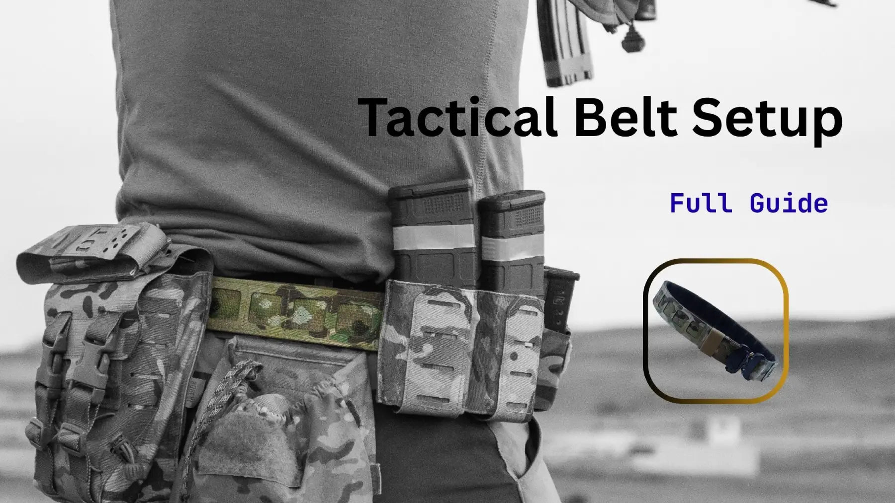 Tactical Belt Setup: Full Guide
